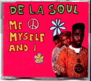 De La Soul - Me Myself And I